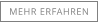 MEHR ERFAHREN